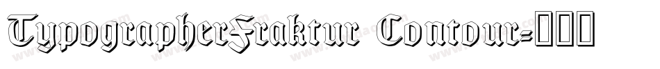 TypographerFraktur Contour字体转换